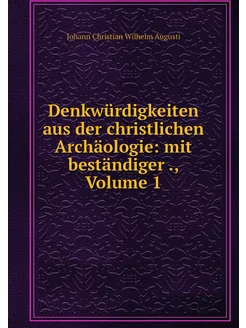 Denkwürdigkeiten aus der christlichen