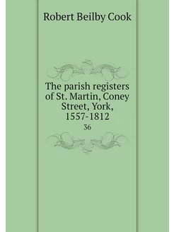 The parish registers of St. Martin, C