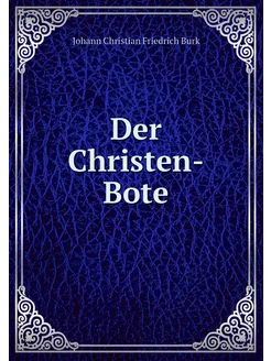 Der Christen-Bote