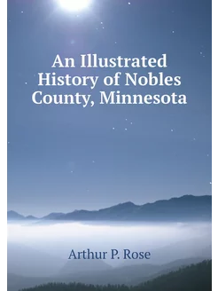 An Illustrated History of Nobles Coun