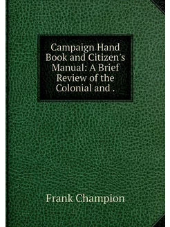 Campaign Hand Book and Citizen's Manu