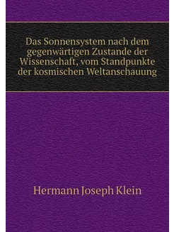 Das Sonnensystem nach dem gegenwärtig