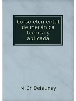 Curso elemental de mecánica teórica y