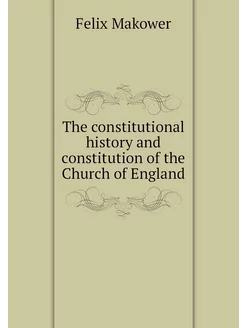 The constitutional history and consti