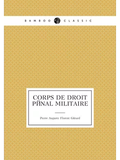 Corps de droit pénal militaire