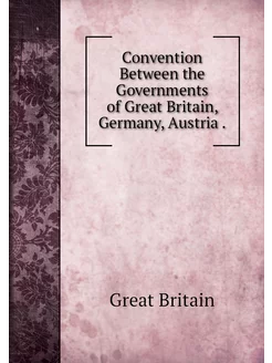 Convention Between the Governments of