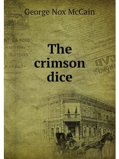 The crimson dice