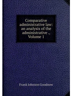 Comparative administrative law an an