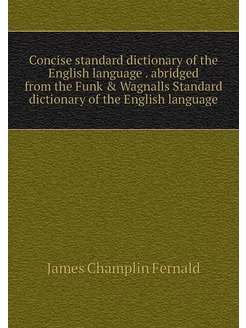 Concise standard dictionary of the En