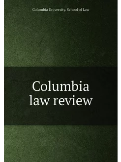 Columbia law review