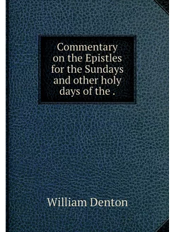 Commentary on the Epistles for the Su