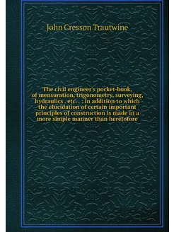 The civil engineer's pocket-book, of