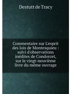 Commentaire sur L'esprit des lois de Montesquieu s