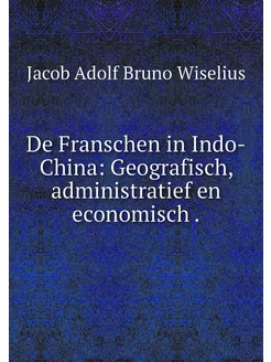 De Franschen in Indo-China Geografis