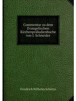 Commentar zu dem Evangelischen Kirche