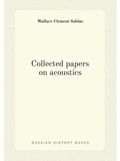 Collected papers on acoustics