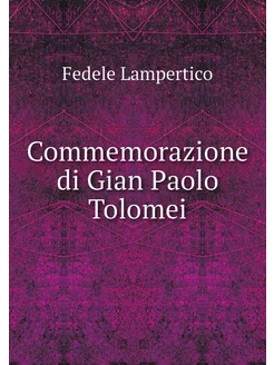 Commemorazione di Gian Paolo Tolomei