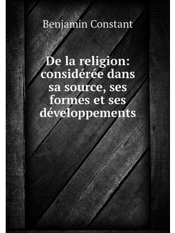 De la religion considérée dans sa so