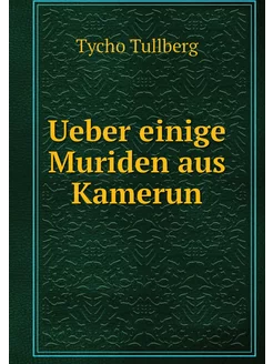 Ueber einige Muriden aus Kamerun