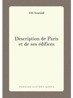 Description de Paris et de ses édifices