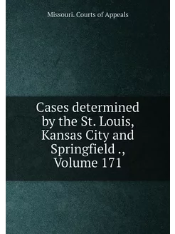 Cases determined by the St. Louis, Ka