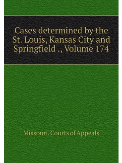 Cases determined by the St. Louis, Ka