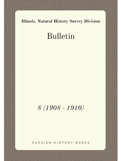 Bulletin. 8 (1908 - 1910)