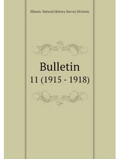 Bulletin. 11 (1915 - 1918)