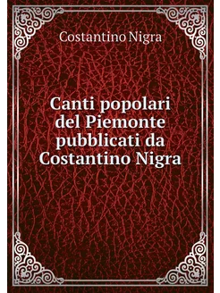 Canti popolari del Piemonte pubblicat