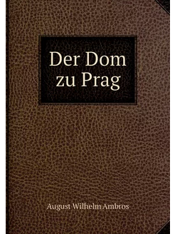 Der Dom zu Prag