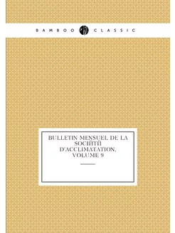 Bulletin mensuel de la Société d'accl