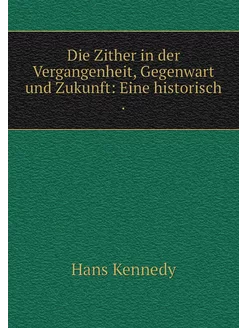 Die Zither in der Vergangenheit, Gege