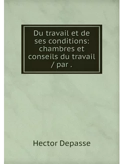 Du travail et de ses conditions cham