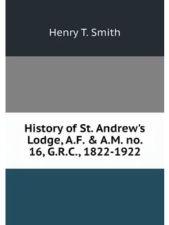 History of St. Andrew's Lodge, A.F. &