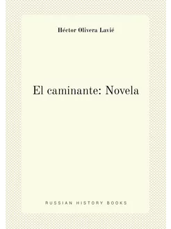 El caminante Novela