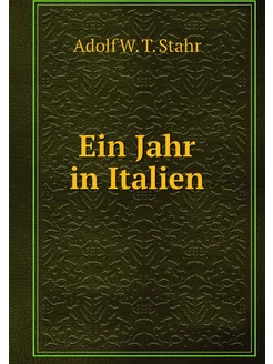 Ein Jahr in Italien