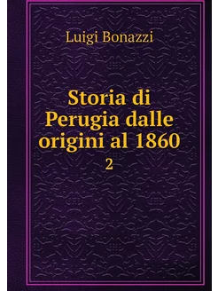 Storia di Perugia dalle origini al 18