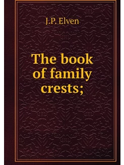 The book of family crests