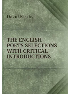 THE ENGLISH POETS SELECTIONS WITH CRI