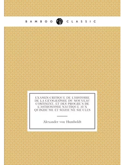 Examen critique de l'histoire de la géographie du n