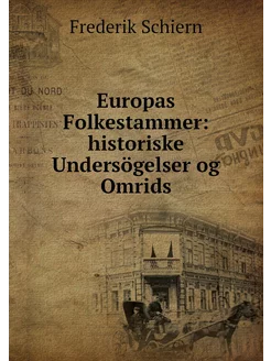 Europas Folkestammer historiske Unde