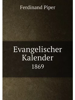 Evangelischer Kalender. 1869