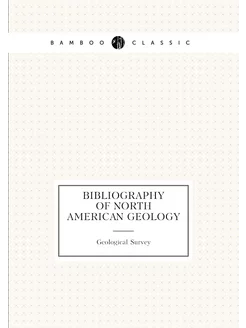 Bibliography of North American geology