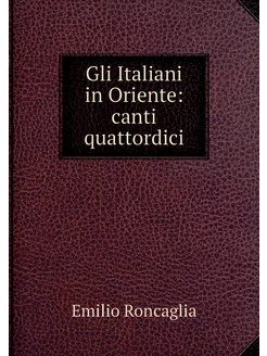 Gli Italiani in Oriente canti quatto