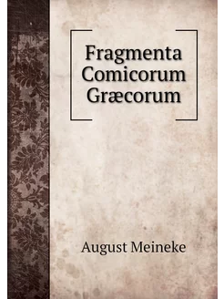 Fragmenta Comicorum Græcorum