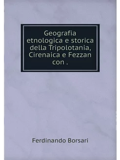 Geografia etnologica e storica della