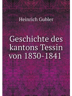 Geschichte des kantons Tessin von 183