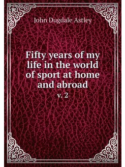 Fifty years of my life in the world o