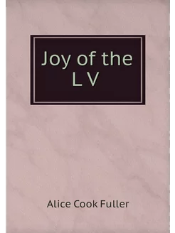 Joy of the L V