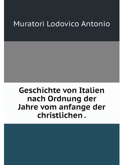 Geschichte von Italien nach Ordnung d